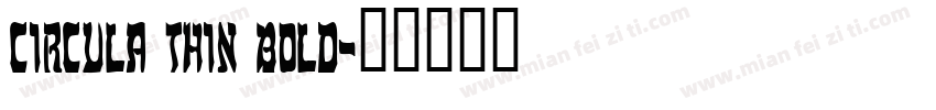Circula Thin Bold字体转换